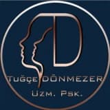 Uzm. Psk. Tuğçe Dönmezer